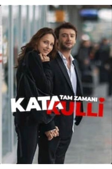 Katakulli: Tam Zamanı