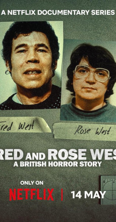 Fred & Rose West: A British Horror Story
